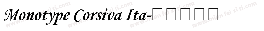 Monotype Corsiva Ita字体转换